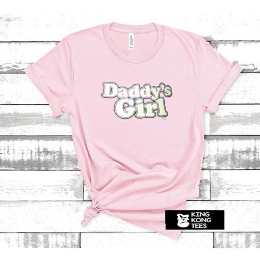 Daddys Girl T Shirt